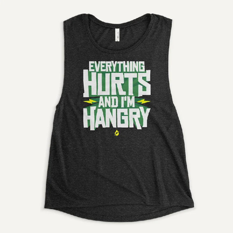 Everything Hurts And I'm Hangry Women's Muscle Tank